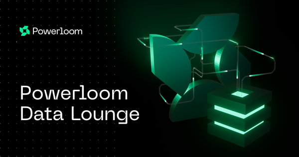 Powerloom Data Lounge: Exploring the future of onchain data together